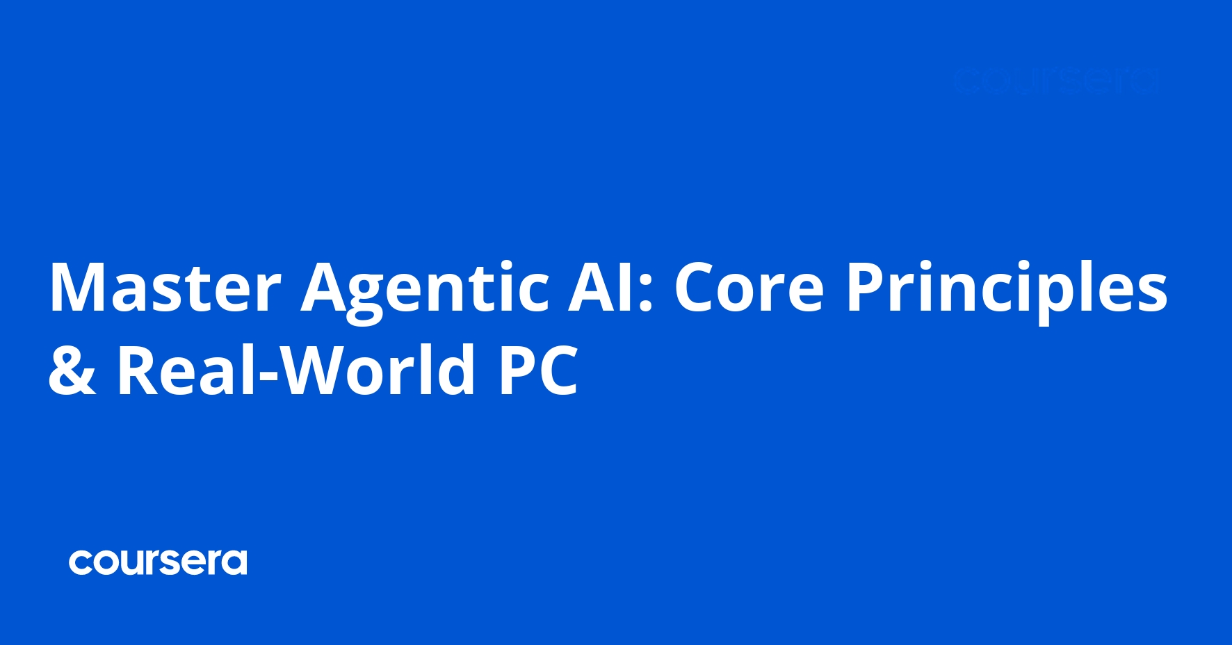 Master Agentic AI: Core Principles & Real-World PC