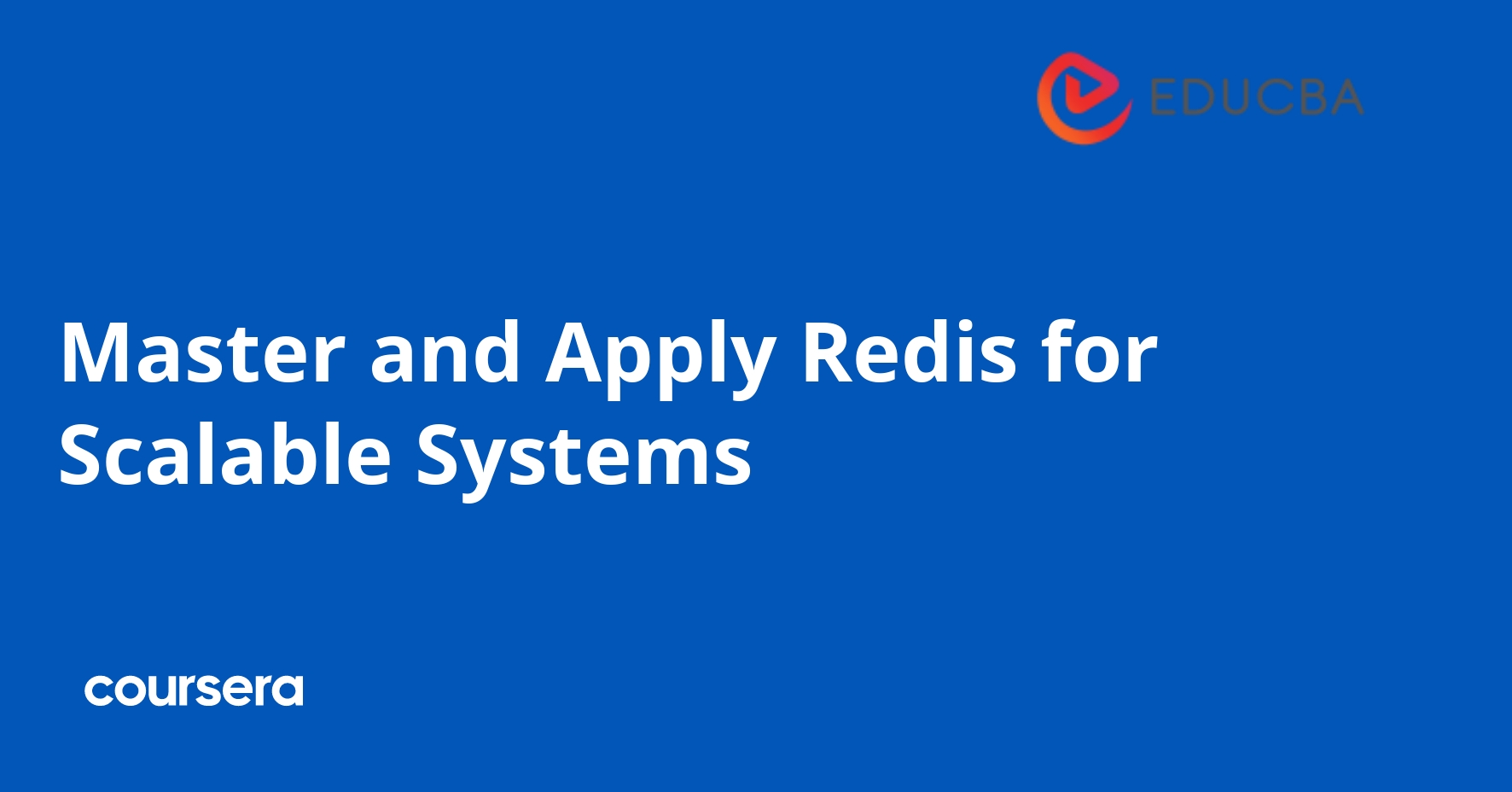 Master and Apply Redis for Scalable Systems
