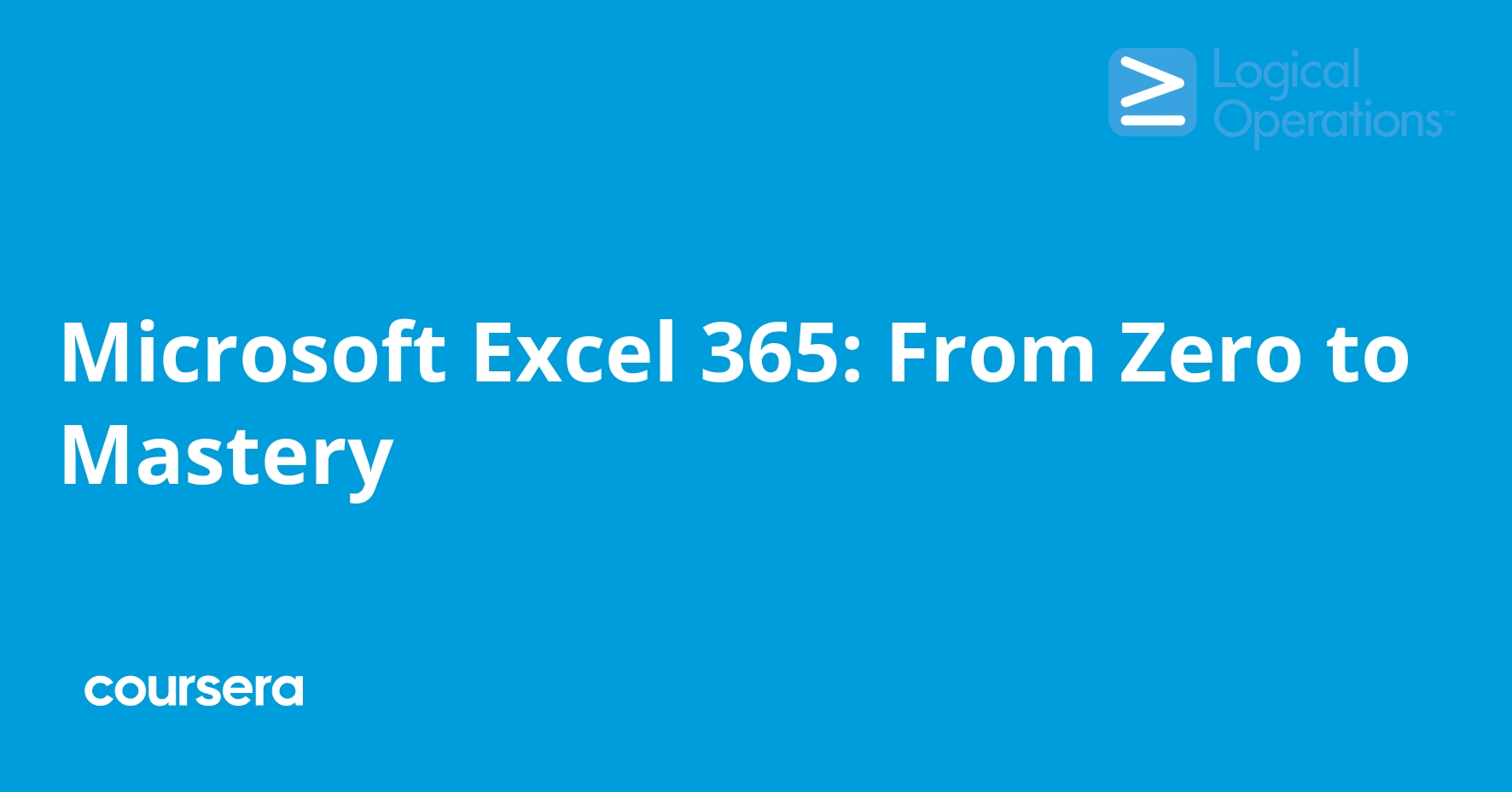 Microsoft Excel 365: From Zero to Mastery
