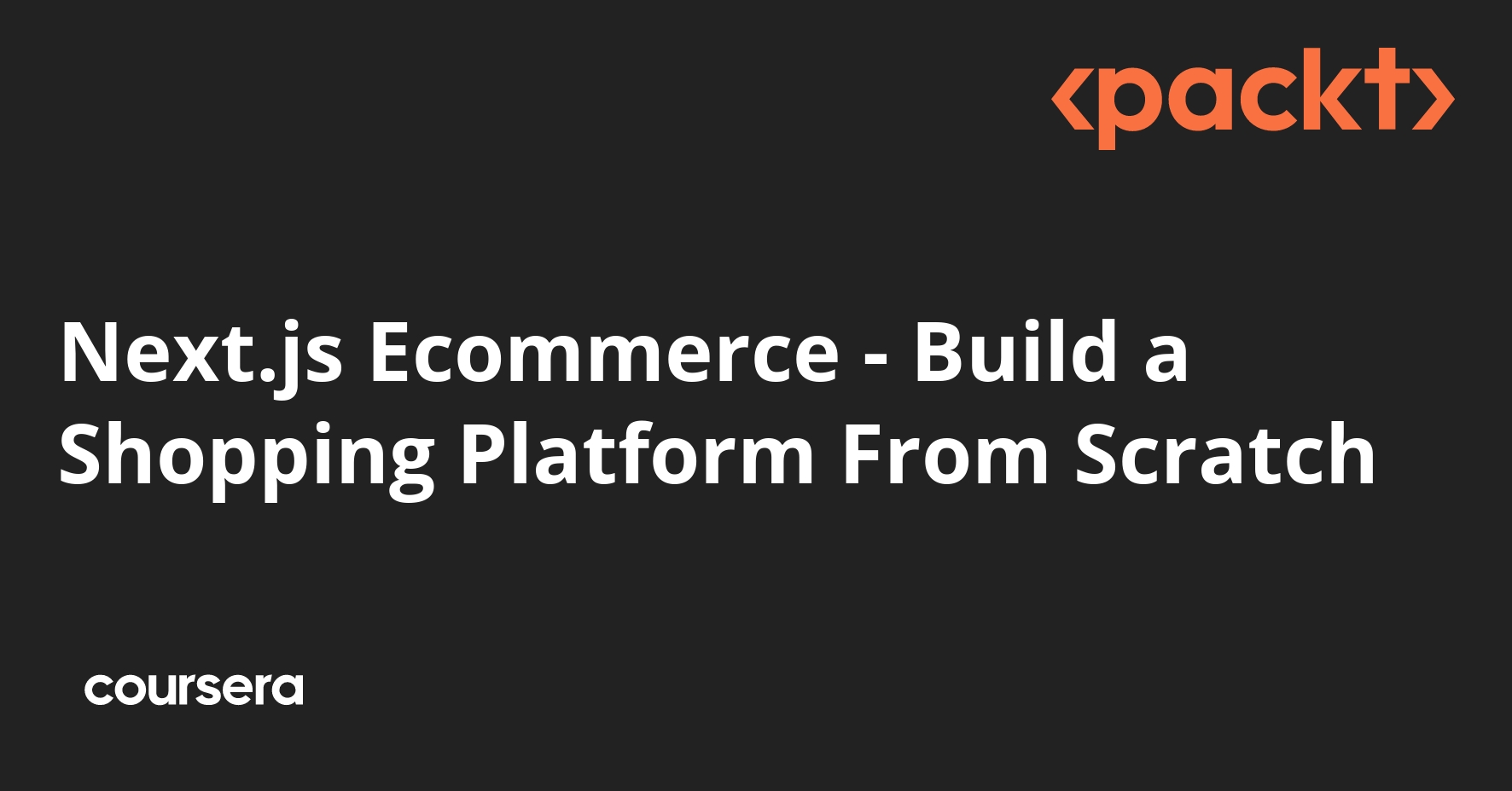 Next.js Ecommerce - Build a Shopping Platform From Scratch