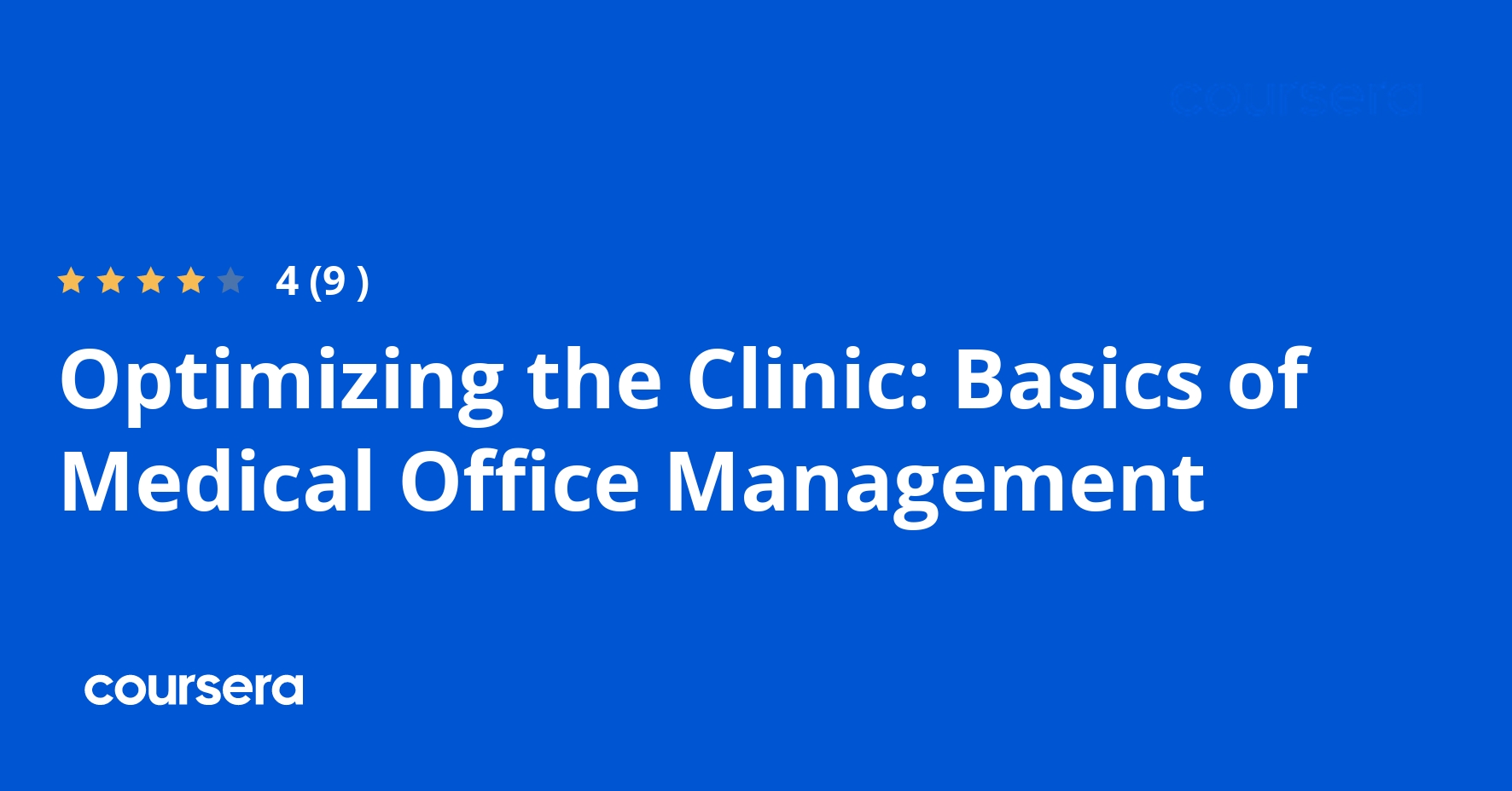 Optimizing the Clinic: Basics of Medical Office Management