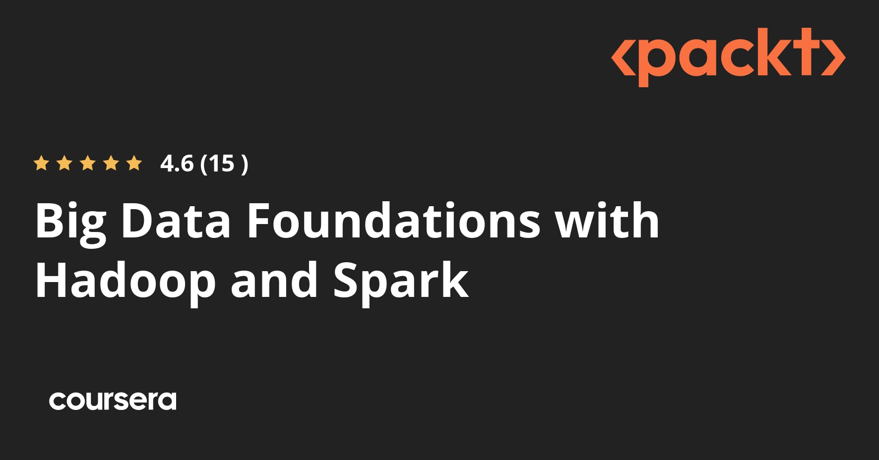 Big Data Foundations with Hadoop and Spark