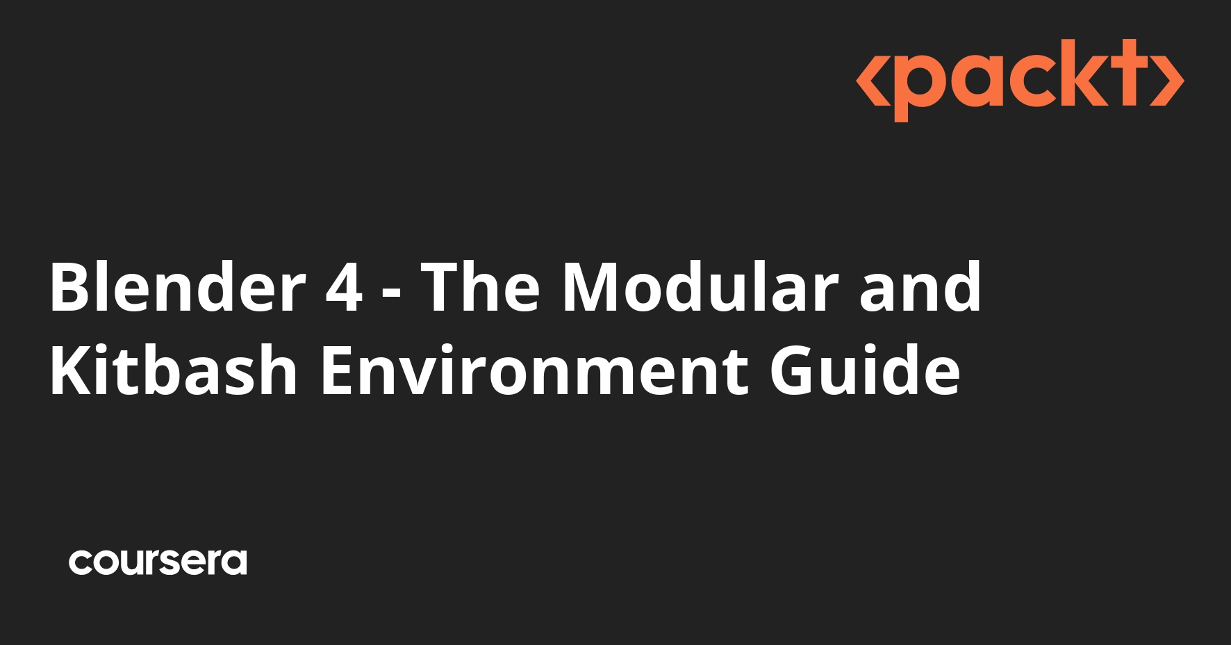 Blender 4 - The Modular and Kitbash Environment Guide