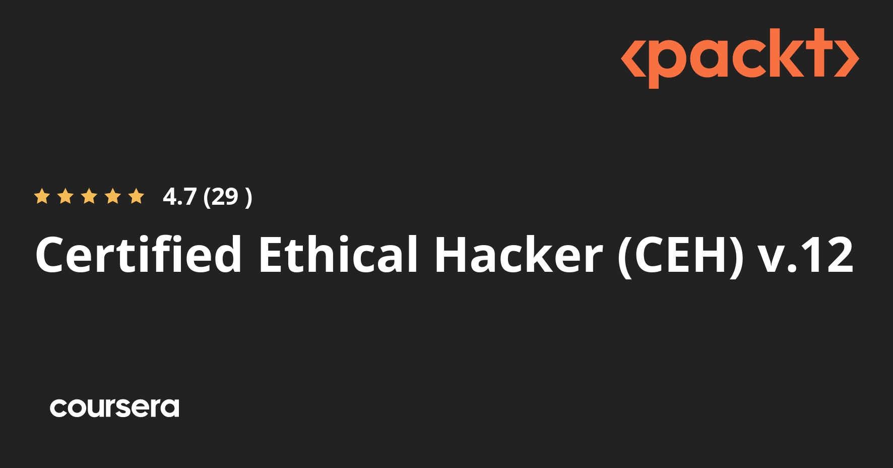 Certified Ethical Hacker (CEH) v.12 | Coursera