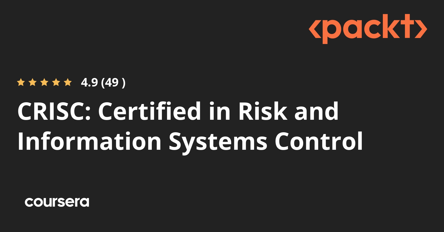 CRISC: Certified in Risk and Information Systems Control