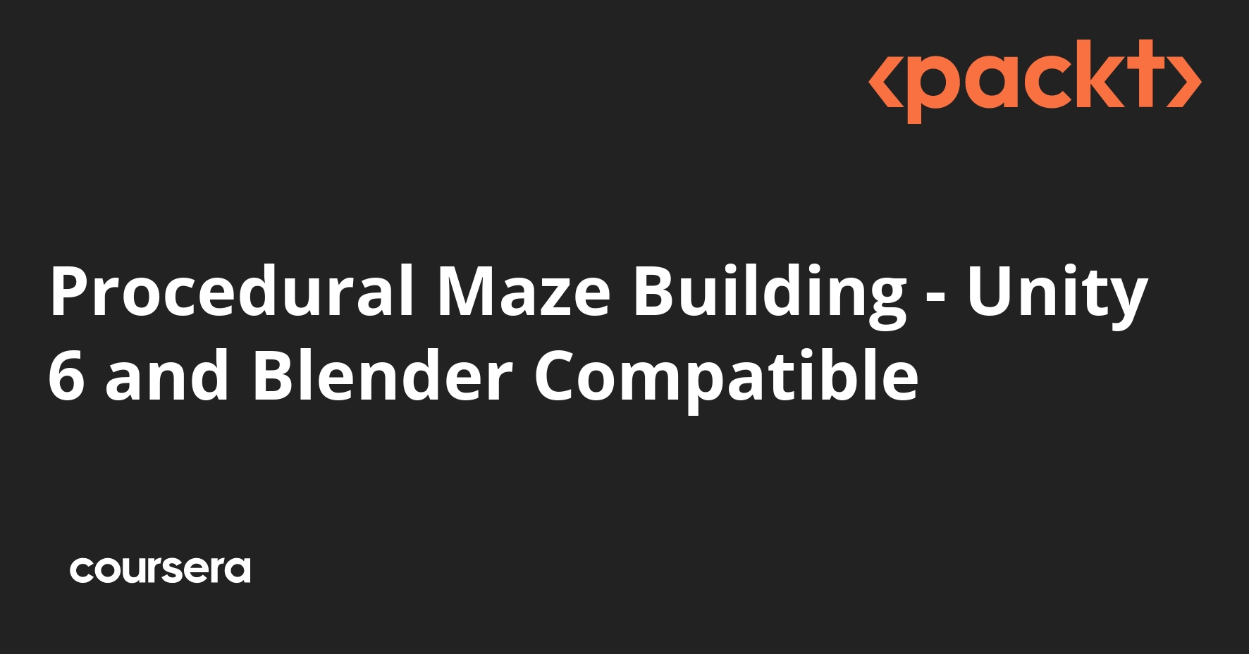 Procedural Maze Building - Unity 6 and Blender Compatible