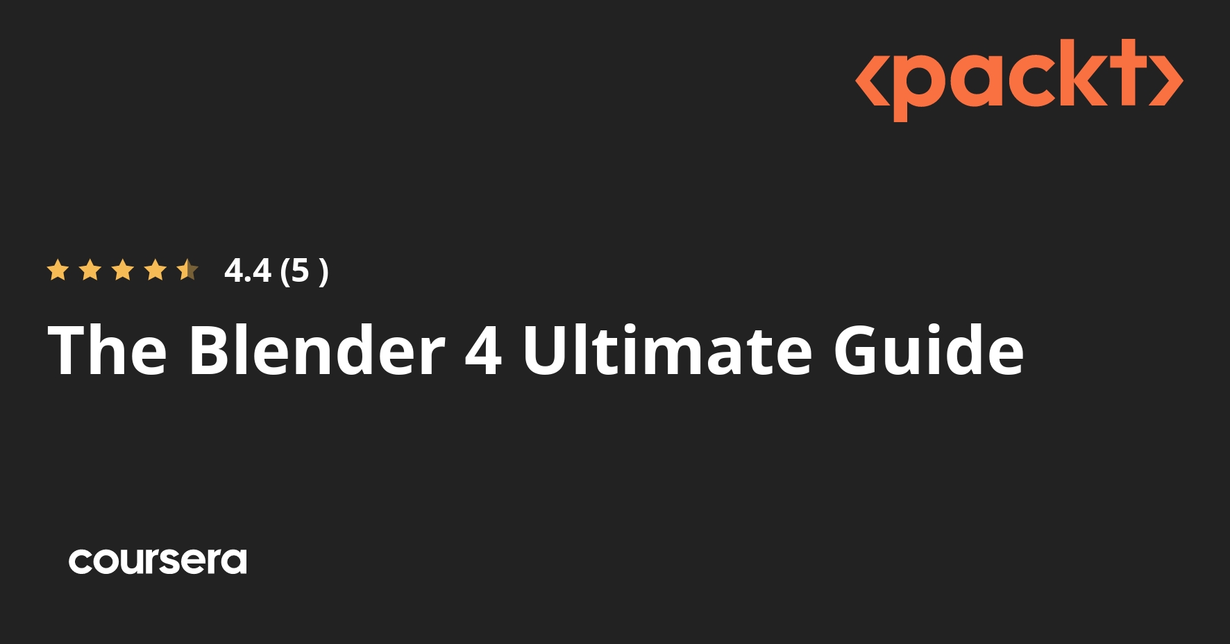 The Blender 4 Ultimate Guide