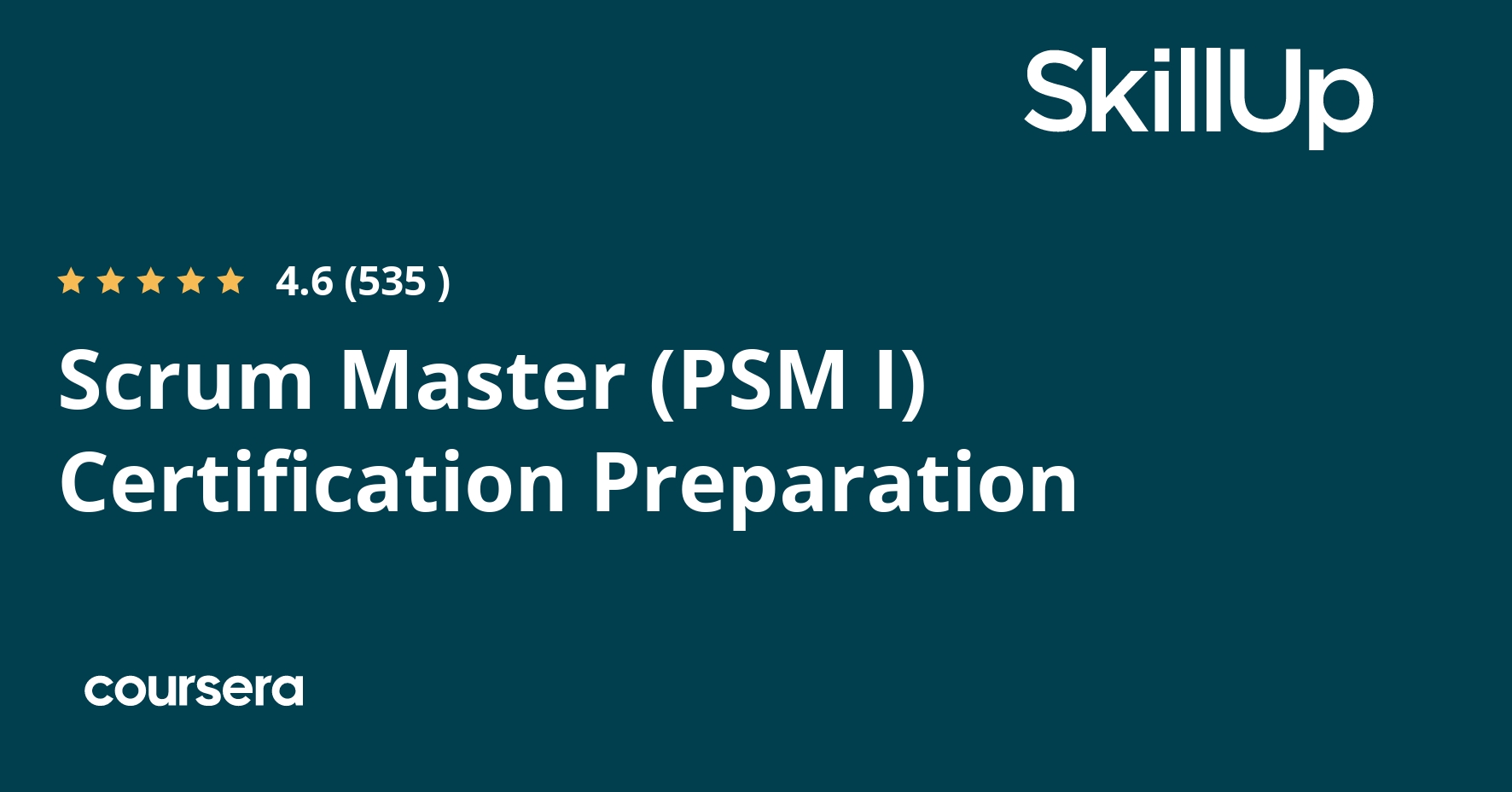Scrum Master (PSM I) Certification Preparation