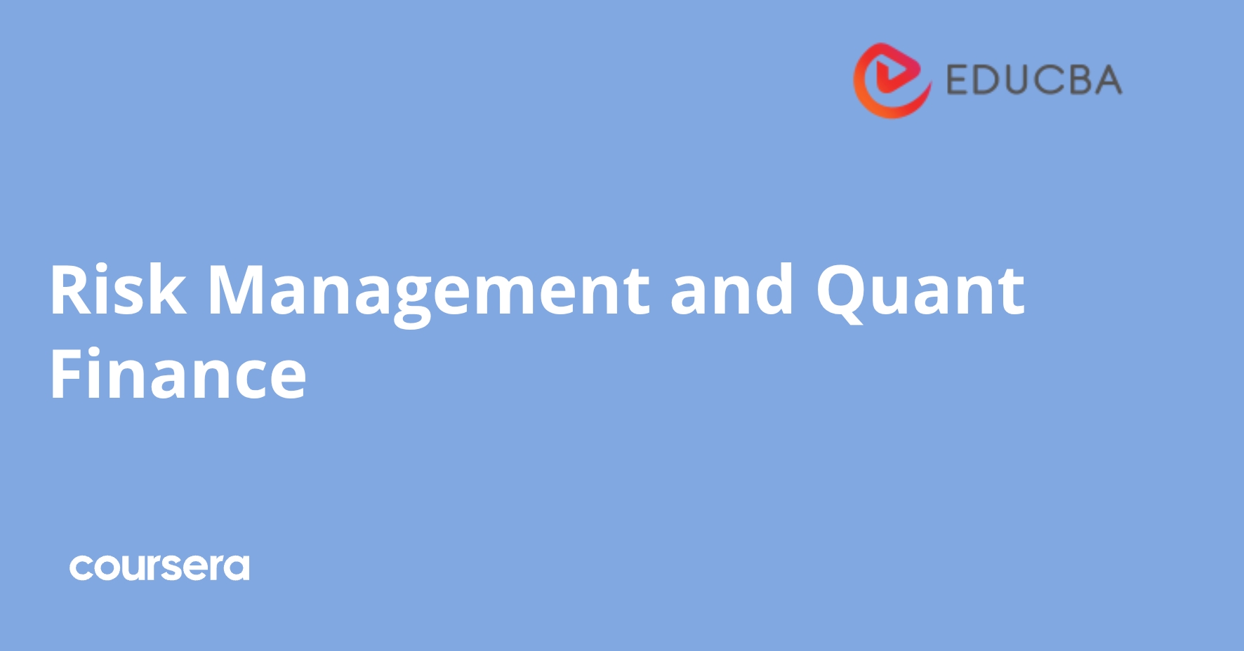Risk Management and Quant Finance | Coursera
