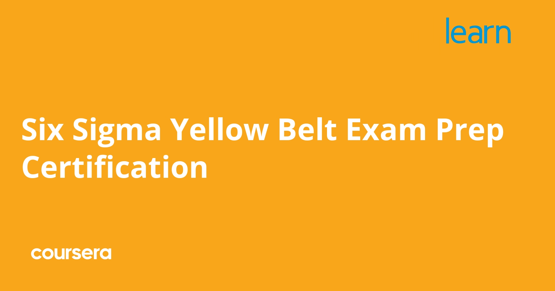 Six Sigma Yellow Belt Exam Prep