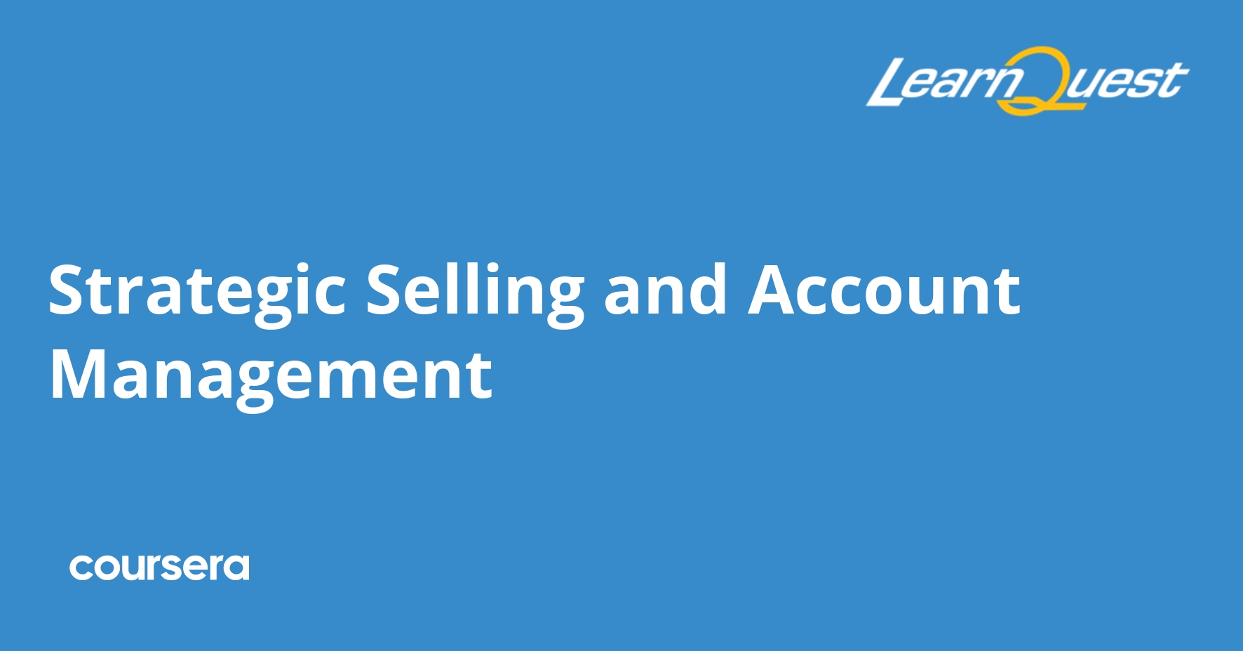 Strategic Selling and Account Management