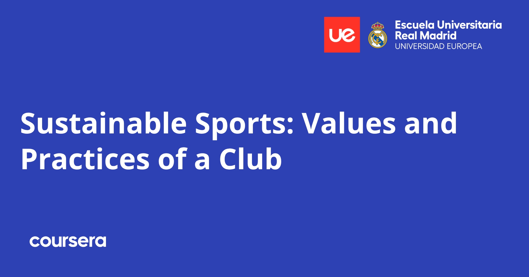 Sustainable Sports: Values and Practices of a Club | Coursera