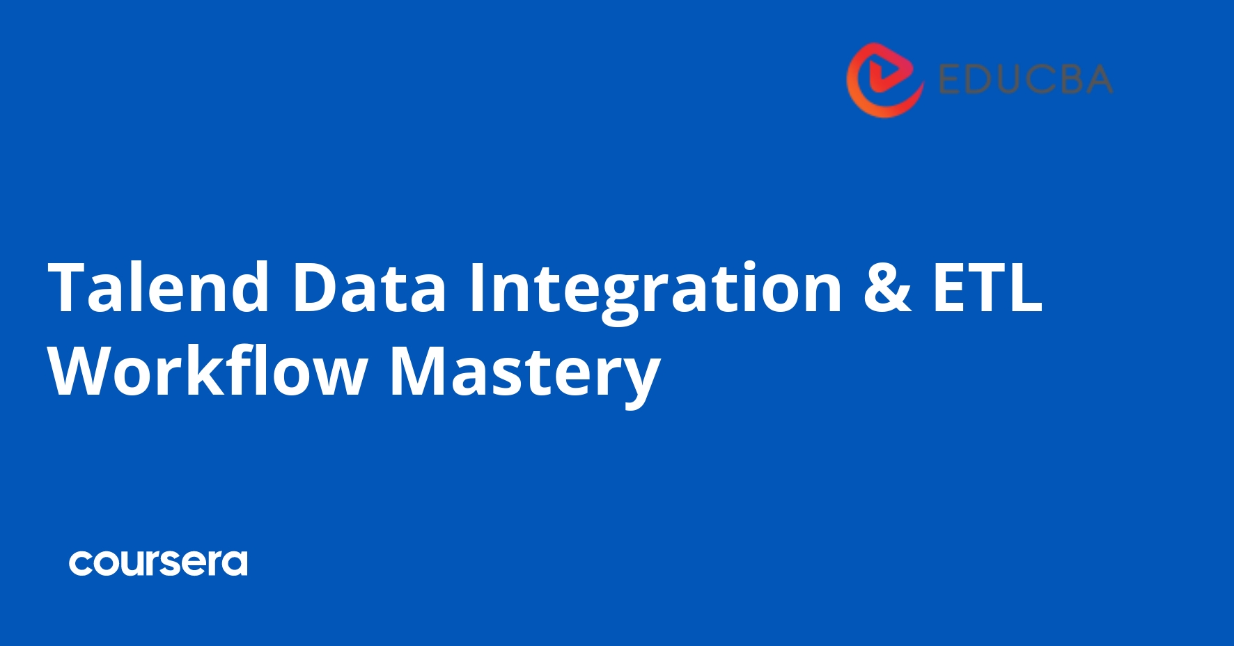 Talend Data Integration & ETL Workflow Mastery