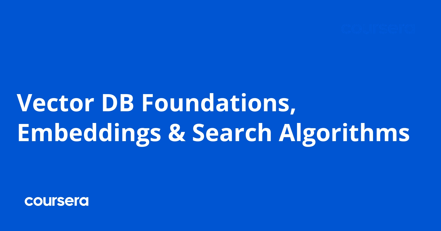 أساسيات قواعد بيانات المتجهات، التجسيدات وخوارزميات البحث