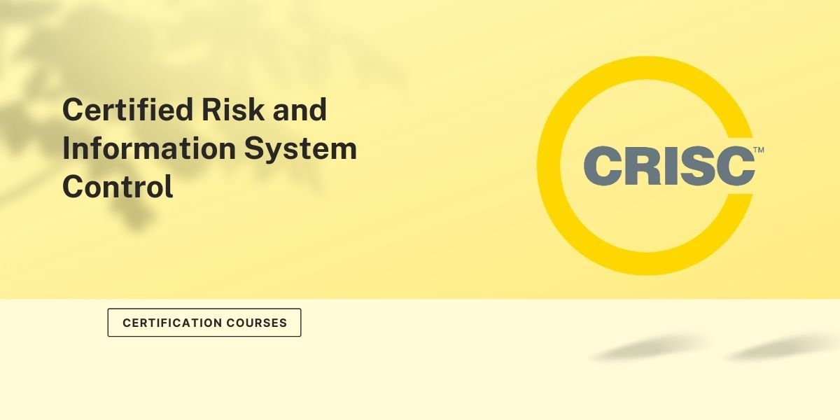 5 Best CRISC Certification Courses For Beginners in 2022