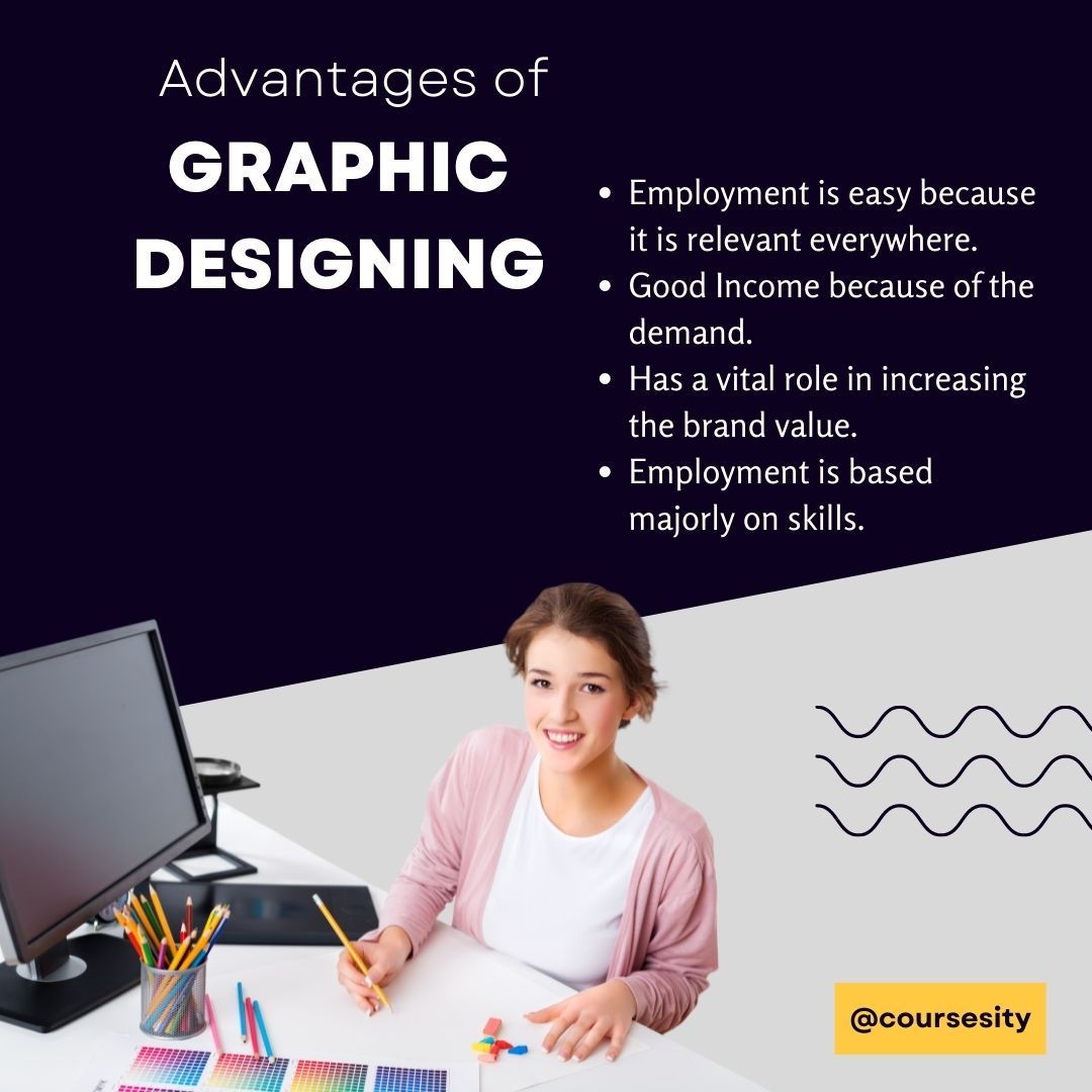 Advantages of being a graphic designer | Best Graphic Design Courses & Tutorials
