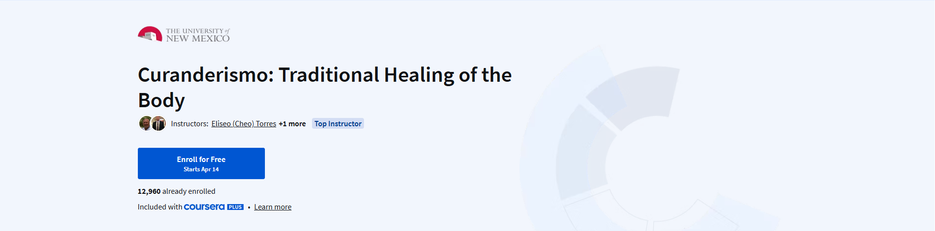 Course page of 'Curanderismo: Traditional Healing of the Body' by the University of New Mexico on Coursera