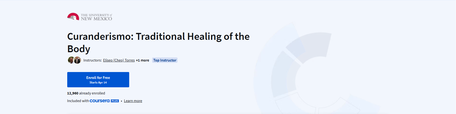 Coursera course page for Curanderismo: Traditional Healing of the Body by the University of New Mexico