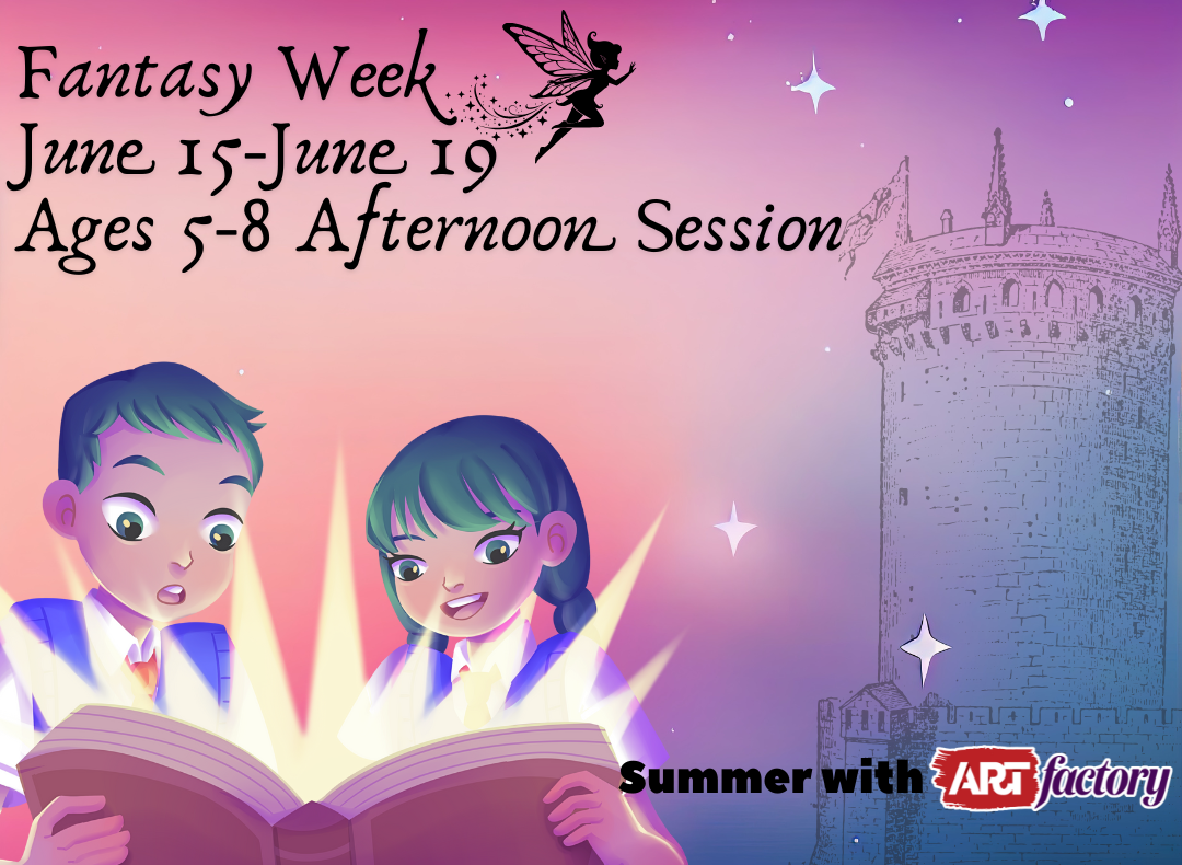 Arts Exploration Camp Week 1: Fantasy Week (Afternoon Session) | ARTFactory
