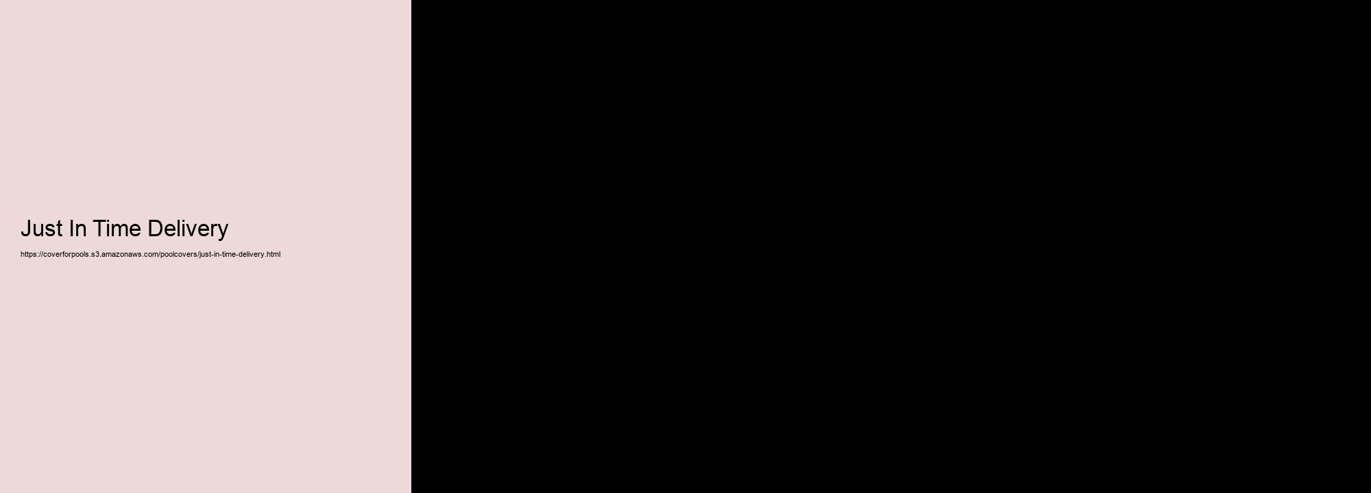 Just In Time Delivery