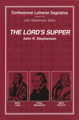 The Lord's Supper - CLD, Volume 12 - Concordia Publishing House