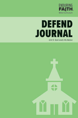 Youth Student Defend Journal - Unit 5 - Enduring Faith Bible Curriculum