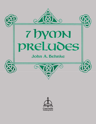 Seven Hymn Preludes - Concordia Publishing House