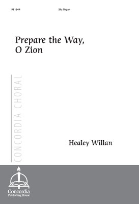 Prepare the Way, O Zion - Concordia Publishing House