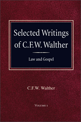 Selected Writings of C.F.W. Walther