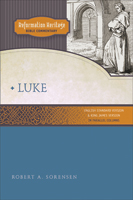 Reformation Heritage Bible Commentary: Luke