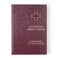 Lutheran Service Book: Companion to the Services