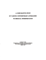 Contemporary Approaches to Biblical Interpretation - CTCR