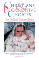 Christians & Procreative Choices: How Do God's Chosen Choose?  - CTCR