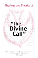 Theology and Practice of "the Divine Call" - CTCR