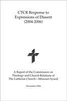 CTCR Response to Expressions of Dissent
