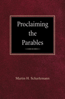 Proclaiming the Parables