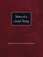 MORE OF A GOOD THING