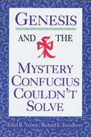 Genesis and the Mystery Confucius Couldn't Solve