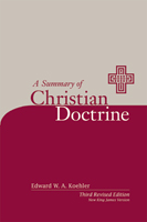 A Summary of Christian Doctrine NKJV