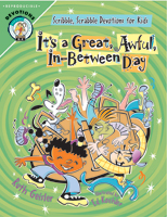 It's a Great, Awful, In-Between Day