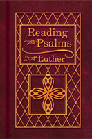 Reading the Psalms with Luther
