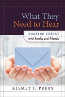 What They Need To Hear