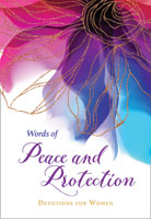Words of Peace and Protection: Devotions for Women