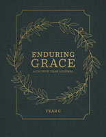 Enduring Grace: A Church Year Journal, Year C