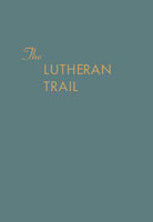 The Lutheran Trail