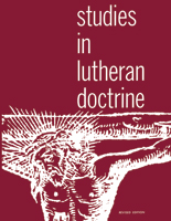 Studies in Lutheran Doctrine Workbook