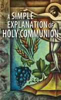 A Simple Explanation of Holy Communion (Pack of 20)