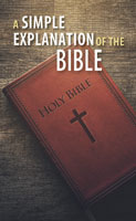 A Simple Explanation of the Bible (Pack of 20)