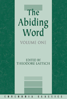 The Abiding Word, Volume 1