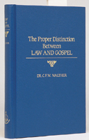 The Proper Distinction Between Law and Gospel